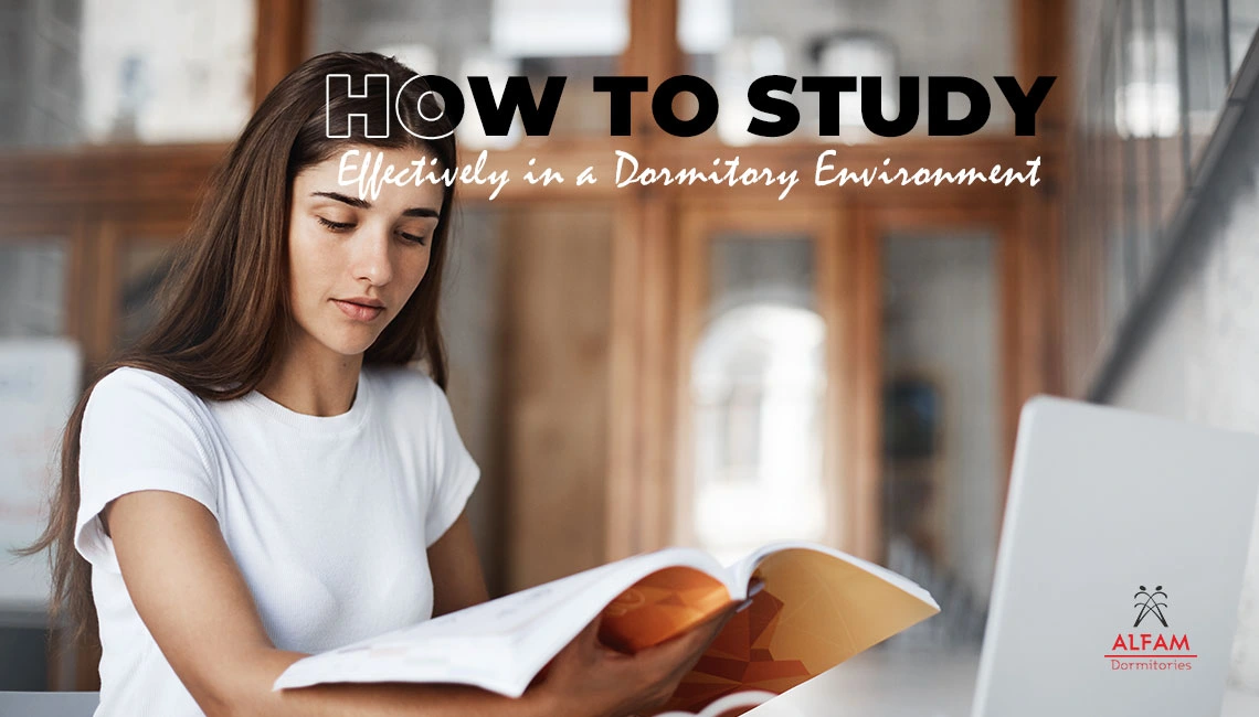 How to Study Effectively in a Dorm Environment