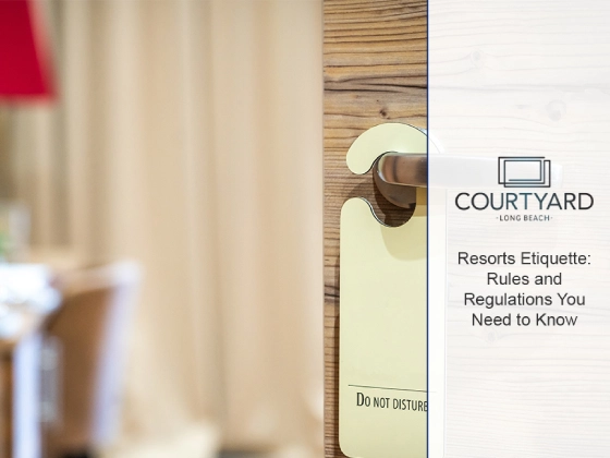 Resorts Etiquette: Rules and Regulations You Need to Know